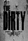 The Dirty (2013) скачать бесплатно в хорошем качестве без регистрации и смс 1080p