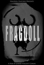 Fragdoll (2013) скачать бесплатно в хорошем качестве без регистрации и смс 1080p