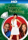 A Christmas Wedding (2013) трейлер фильма в хорошем качестве 1080p