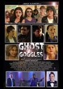 Смотреть «Ghost Goggles» онлайн фильм в хорошем качестве