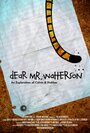 Смотреть «Dear Mr. Watterson» онлайн фильм в хорошем качестве