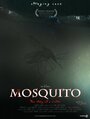 Mosquito (2014) трейлер фильма в хорошем качестве 1080p