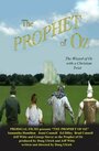 The Prophet of Oz (2013) трейлер фильма в хорошем качестве 1080p