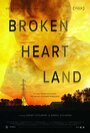 Broken Heart Land (2014) трейлер фильма в хорошем качестве 1080p