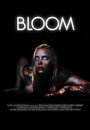 Bloom (2014) трейлер фильма в хорошем качестве 1080p