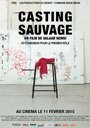 Casting sauvage (2013) трейлер фильма в хорошем качестве 1080p