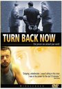 Turn Back Now (2004) скачать бесплатно в хорошем качестве без регистрации и смс 1080p