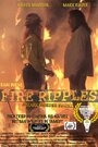 Fire Ripples (2014) трейлер фильма в хорошем качестве 1080p