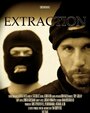 Extraction (2015) трейлер фильма в хорошем качестве 1080p