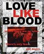 Смотреть «Love Like Blood» онлайн фильм в хорошем качестве