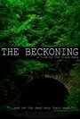 Смотреть «The Beckoning» онлайн фильм в хорошем качестве