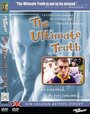 Смотреть «The Ultimate Truth» онлайн фильм в хорошем качестве