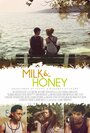 Milk and Honey (2014) кадры фильма смотреть онлайн в хорошем качестве