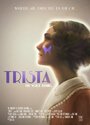 Trista (2013) трейлер фильма в хорошем качестве 1080p