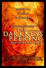 The Darkness Peering (2014) кадры фильма смотреть онлайн в хорошем качестве