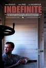 Indefinite (2015) трейлер фильма в хорошем качестве 1080p