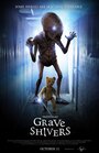 Grave Shivers (2015) скачать бесплатно в хорошем качестве без регистрации и смс 1080p