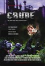 Crude (2014) скачать бесплатно в хорошем качестве без регистрации и смс 1080p