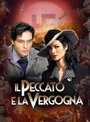 Смотреть «Il peccato e la vergogna - Parte seconda» онлайн фильм в хорошем качестве