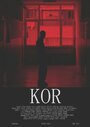 Kor (2014) трейлер фильма в хорошем качестве 1080p