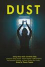 Dust (2013) скачать бесплатно в хорошем качестве без регистрации и смс 1080p