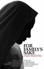 Смотреть «For Family's Sake» онлайн фильм в хорошем качестве