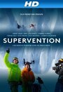 Смотреть «Supervention» онлайн фильм в хорошем качестве