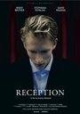 Reception (2013) трейлер фильма в хорошем качестве 1080p