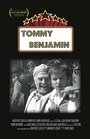 Смотреть «Tommy Benjamin» онлайн фильм в хорошем качестве