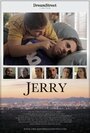 Jerry (2014) кадры фильма смотреть онлайн в хорошем качестве