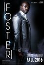 Foster (2015) трейлер фильма в хорошем качестве 1080p