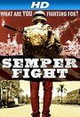 Semper Fight (2014) трейлер фильма в хорошем качестве 1080p