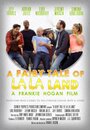 Смотреть «A Fairy Tale of La La Land» онлайн фильм в хорошем качестве