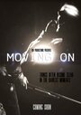 Смотреть «Moving On» онлайн фильм в хорошем качестве