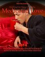 Смотреть «Medicated Love» онлайн фильм в хорошем качестве