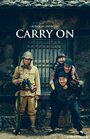 Смотреть «Carry On» онлайн фильм в хорошем качестве