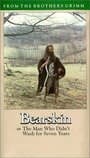 Смотреть «Bearskin, or The Man Who Didn't Wash for Seven Years» онлайн фильм в хорошем качестве