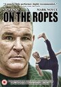 On the Ropes (2011) трейлер фильма в хорошем качестве 1080p