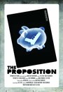 Смотреть «The Proposition» онлайн фильм в хорошем качестве