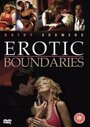 Смотреть «Erotic Boundaries» онлайн фильм в хорошем качестве