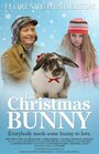 The Christmas Bunny (2010) трейлер фильма в хорошем качестве 1080p