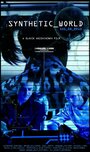 Synthetic_World (2010) трейлер фильма в хорошем качестве 1080p