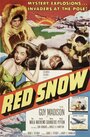 Смотреть «Red Snow» онлайн фильм в хорошем качестве