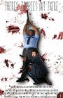 Смотреть «There's Zombies Out There» онлайн фильм в хорошем качестве