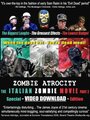 Смотреть «Zombie Atrocity: The Italian Zombie Movie - Part 2» онлайн фильм в хорошем качестве