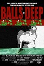 Balls Deep (2004) трейлер фильма в хорошем качестве 1080p