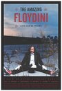 The Amazing Floydini (2004) трейлер фильма в хорошем качестве 1080p