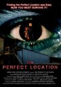 The Perfect Location (2004) трейлер фильма в хорошем качестве 1080p