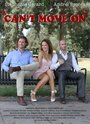 Can't Move On (2014) трейлер фильма в хорошем качестве 1080p