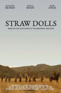 Straw Dolls (2015) кадры фильма смотреть онлайн в хорошем качестве